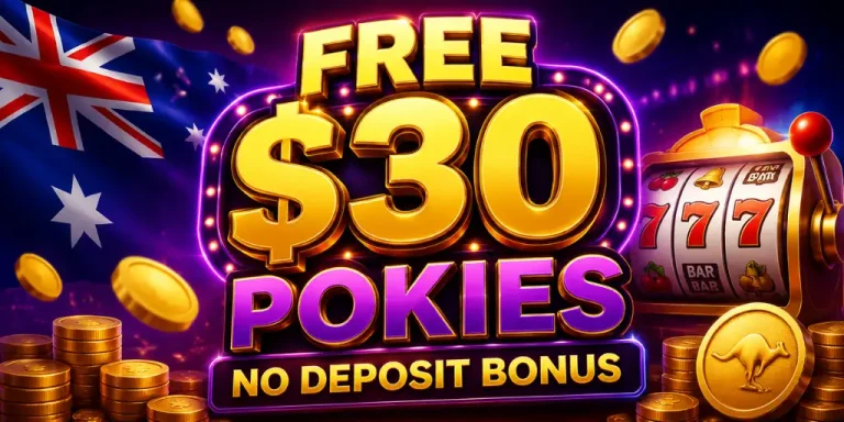 Free $30 Pokies No Deposit Bonus Australia